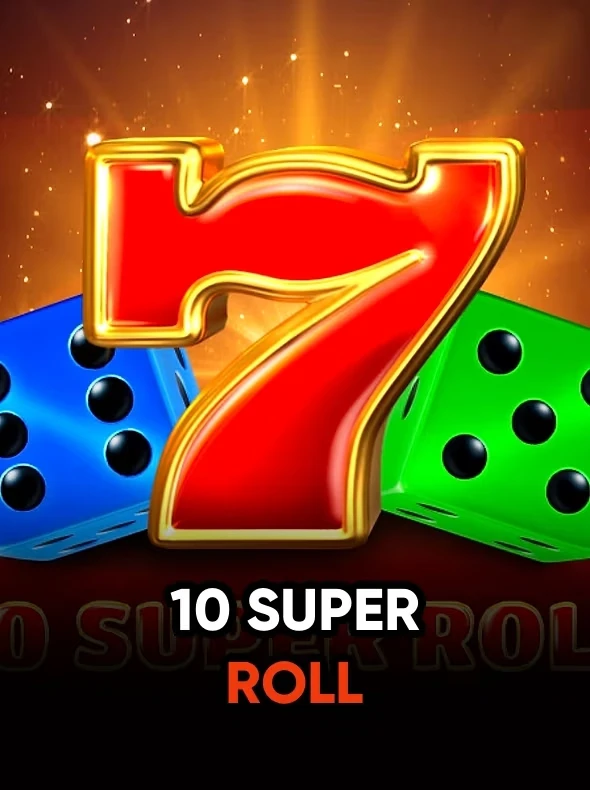 10 Super Roll
