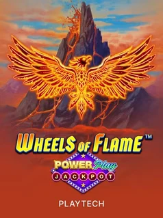 Wheels of Flame PowerPlay Jackpot